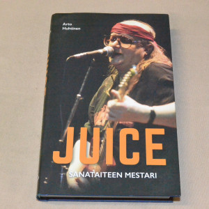 Arto Huhtinen Juice - Sanataiteen mestari